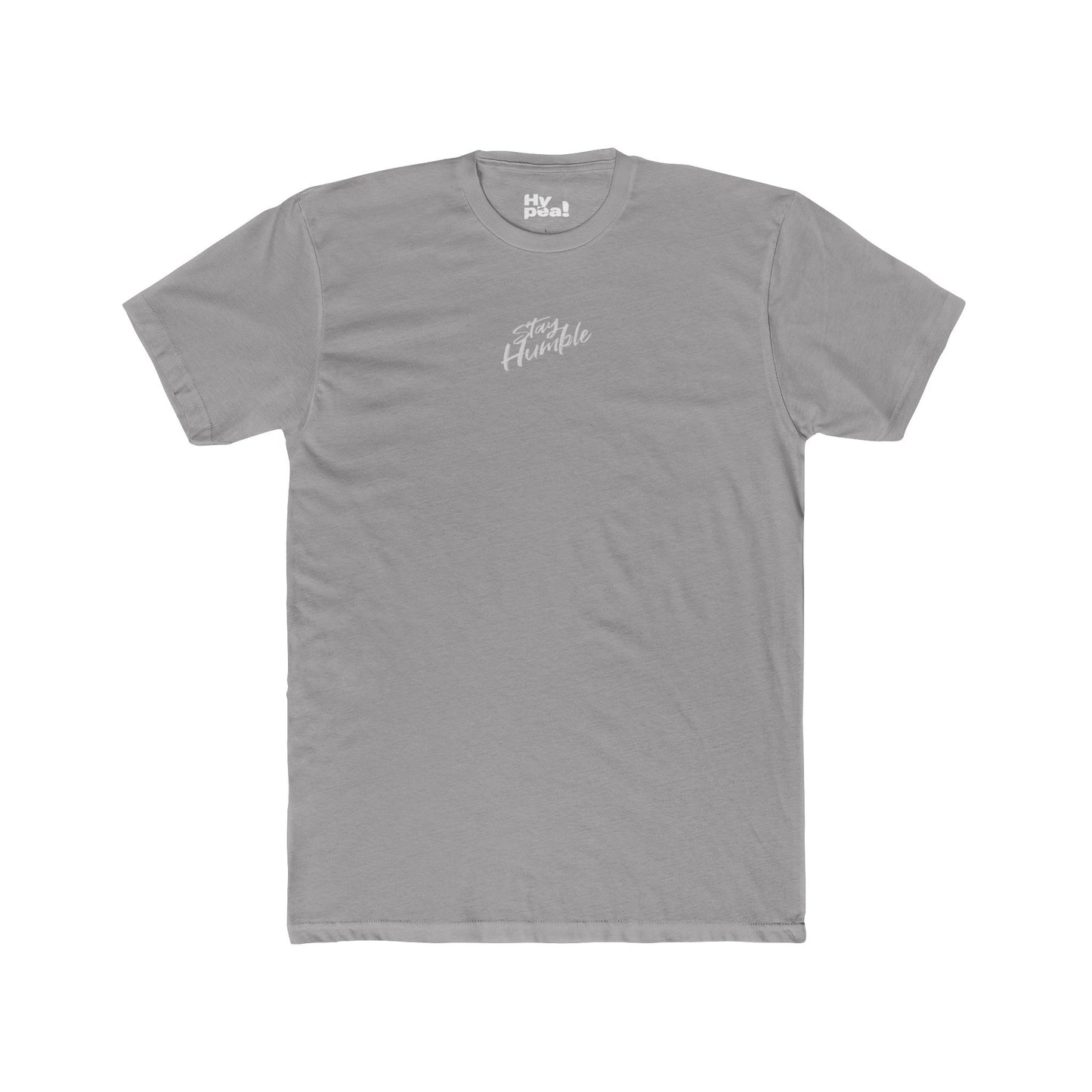 Stay Humble Unisex Cotton Crew Tee | Motivational T-Shirt, Everyday Wear, Gifts for Friends, Casual Style, Eco-Friendly Apparel